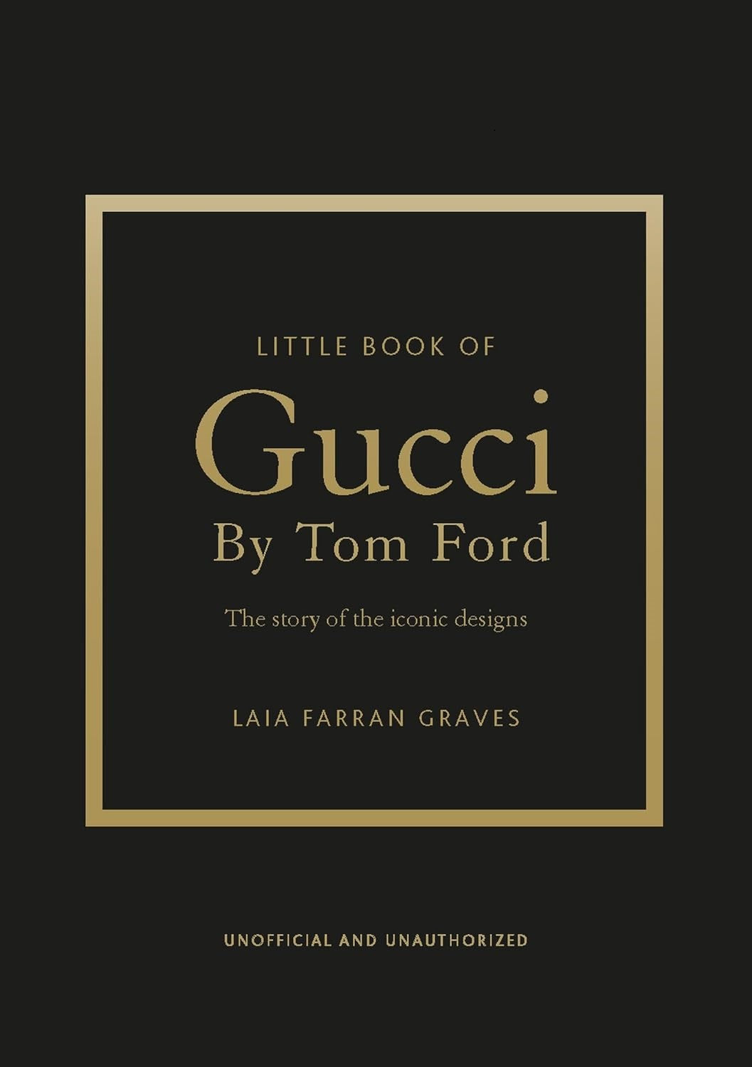 New Mags Buch LITTLE BOOK OF GUCCI BY TOM FORD | 13x1,8x18,5cm