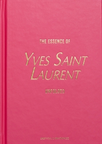 New Mags Buch THE ESSENCE OF YVES SAINT LAURENT | 22x15x2 cm